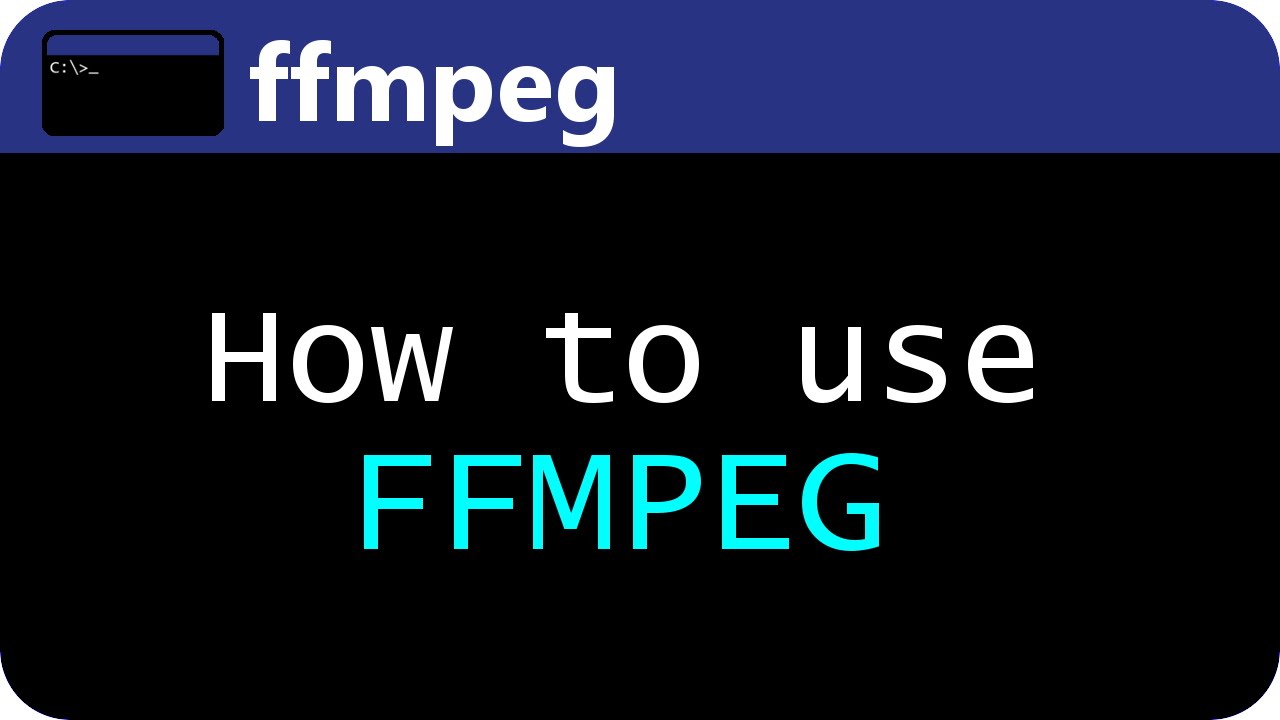 How to Install and Use Ffmpeg for Video Streaming